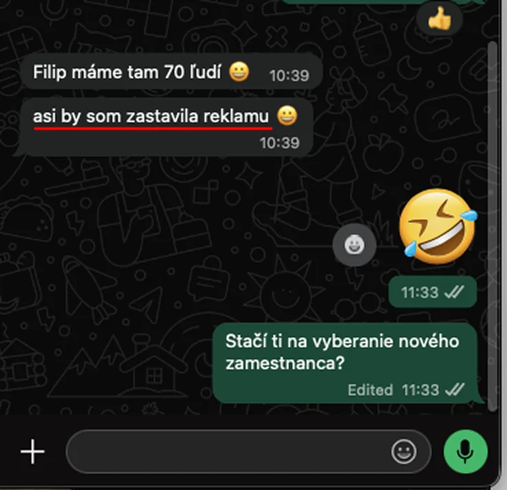 „Máme tam 70 ľudí, asi by som zastavila reklamu“