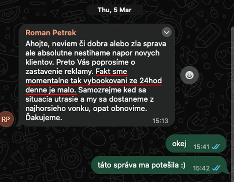 Klient prosí o pozastavenie reklamy – nestíha nápor nových klientov