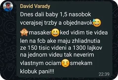 „Dnes dali baby 1,5-násobok včerajšej tržby“ – 150 tisíc videní na jednom videu